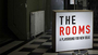 The Rooms - A Playground for New Ideas