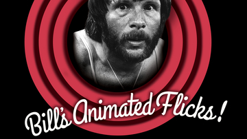 Bill’s Animated Flicks