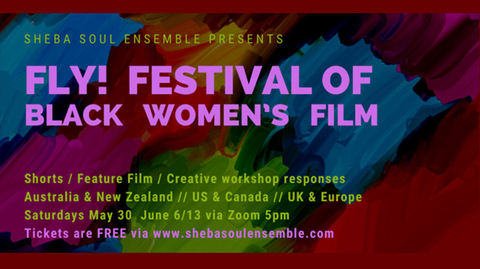 Sheba Soul Ensemble presents: Fly! Festival of Black Women’s Film