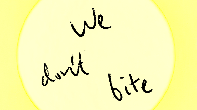 We Don't Bite