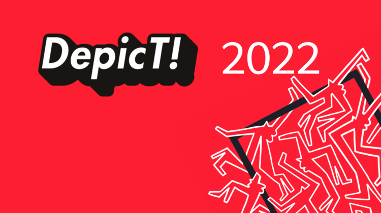DepicT! Showcase 2022