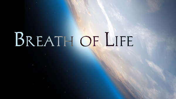 Breath of Life