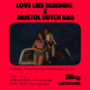 Love Lies Bleeding x Bristol Butch Bar Party