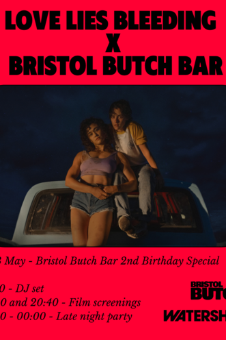 Love Lies Bleeding x Bristol Butch Bar Party