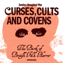 Curses, Cults & Covens: The Birth of British Folk Horror