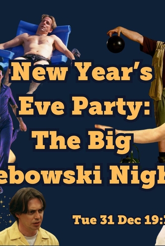 New Year's Eve Party: The Big Lebowski Night