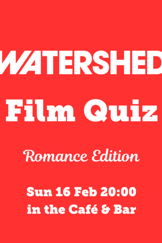 Watershed Film Quiz: Romance Edition