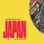Transnational Japan in Hollywood