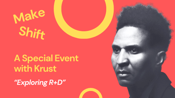 A black-and-white photo of a man on the right side of a coral background. Yellow text reads "Make Shift, A Special Event with Krust, 'Exploring R+D,' Tue 3 March, 18:00–20:00, The Sheds – UoB."