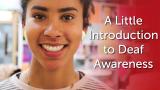 A Little Introduction to Deaf Awareness