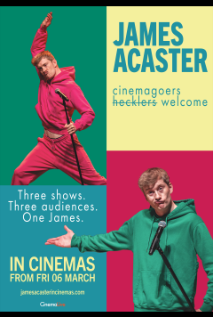 James Acaster: Cinemagoers Welcome
