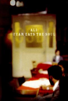Ali: Fear Eats the Soul