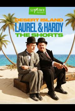 Desert Island Stan & Ollie: The Shorts