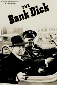 W.C. Fields and the Gospel of Irreverence: The Bank Dick