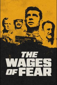 The Wages of Fear