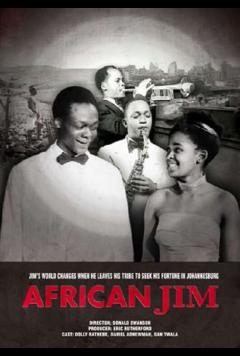 UK Premiere: African Jim (Jim Comes to Jo'burg)