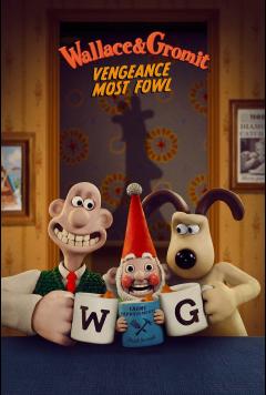 Wallace and Gromit: Vengeance Most Fowl
