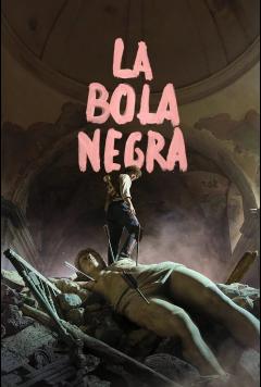Preview: La Bola Negra