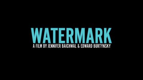 Trailer for Watermark
