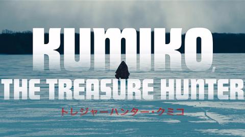 Trailer for Kumiko The Treasure Hunter