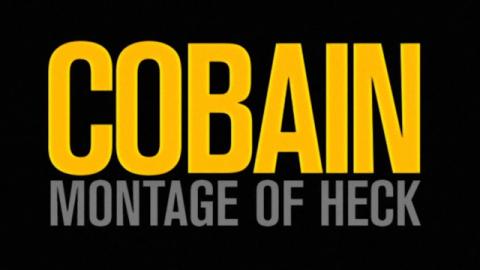 Trailer for Cobain: Montage Of Heck