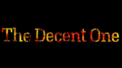 Trailer for The Decent One