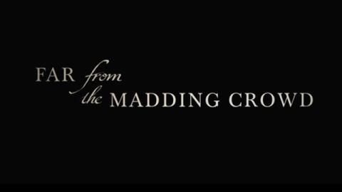 Trailer for Far From the Madding Crowd