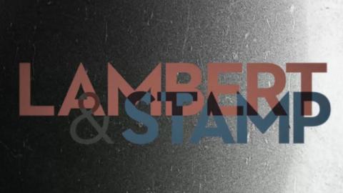 Trailer for Lambert and Stamp