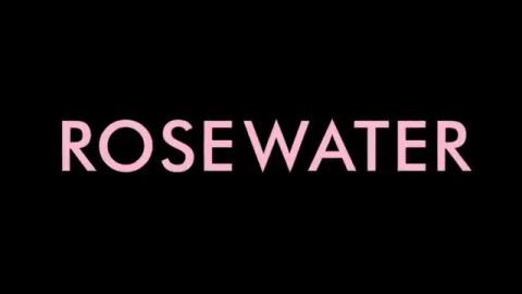 Trailer for Rosewater