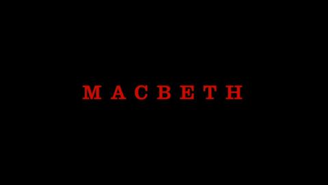 Trailer for Macbeth