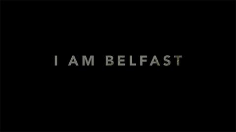 Trailer for I am Belfast