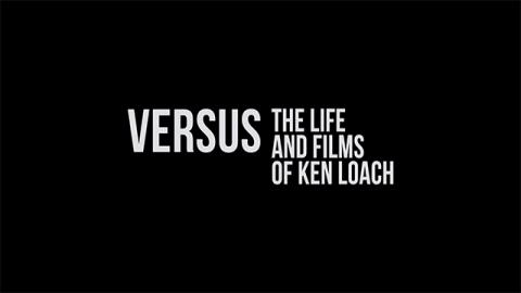 Trailer for Versus: The Life and Films of Ken Loach