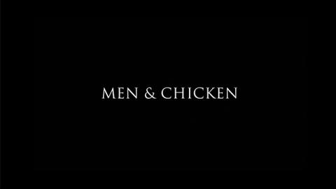 Trailer for Men & Chicken