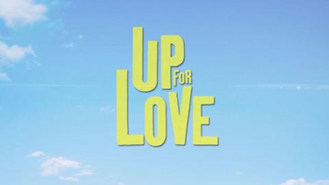Trailer for Up for Love