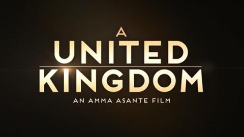 Trailer for A United Kingdom (Preview)