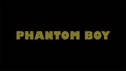 Trailer for Phantom Boy