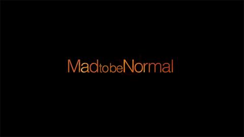 Trailer for Mad to be Normal + Q&A