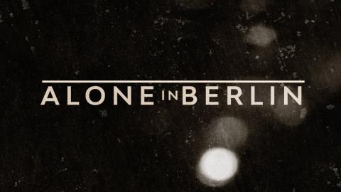 Trailer for Alone in Berlin