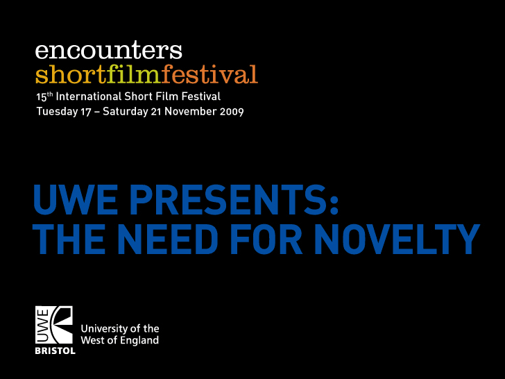 UWE Presents: The Need for Novelty