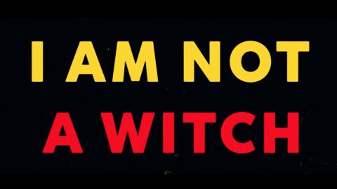 Trailer for I Am Not a Witch