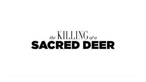 Trailer for The Killing of a Sacred Deer