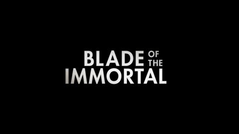 Trailer for Blade of the Immortal