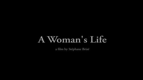 Trailer for A Woman’s Life