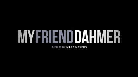 Trailer for My Friend Dahmer