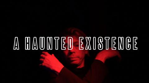 Trailer for A Haunted Existence by Tom Marshman