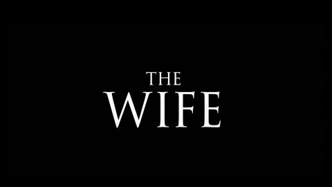 Trailer for The Wife
