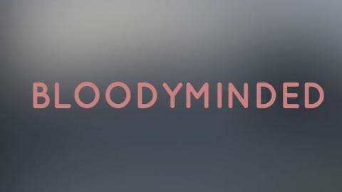 Trailer for Bloodyminded