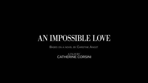 Trailer for An Impossible Love