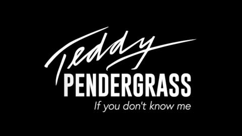 Trailer for Teddy Pendergrass: If You Don't Know Me