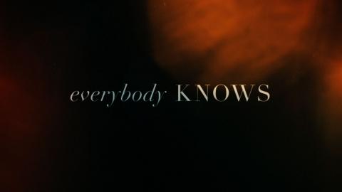 Trailer for Everybody Knows